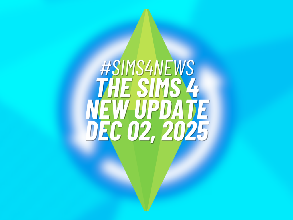 Sims 4 New Update Dec 02 2025