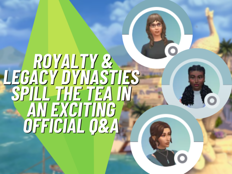 The Sims 4 Royalty & Legacy Dynasties Get an Exciting Official Deep Dive from EA