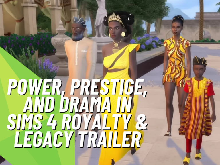 Epic The Sims 4 Royalty & Legacy Dynasty Gameplay Trailer
