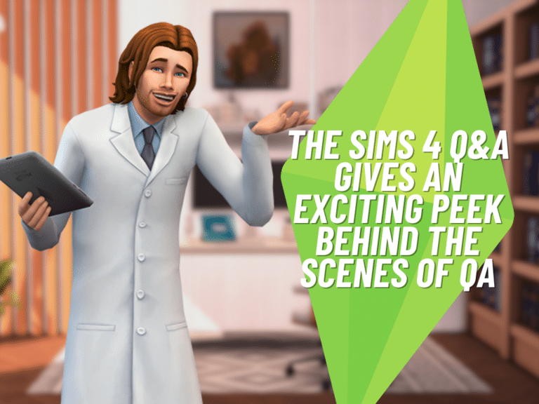 The Sims 4 Q&A Gives an Exciting Peek Behind the Scenes of QA