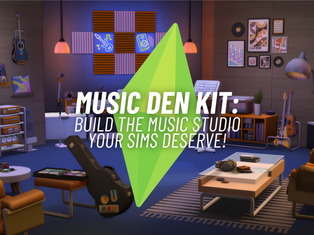Sims 4 Music Den Kit: Exciting New Music Space and Free Coach Capsule Arrive This July 4 Music Den Kit