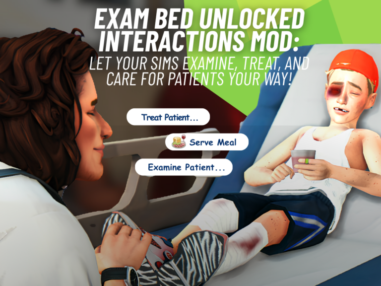 Exam Bed Unlocked Interactions Mod: Next-Level Medical Roleplay in The Sims 4!