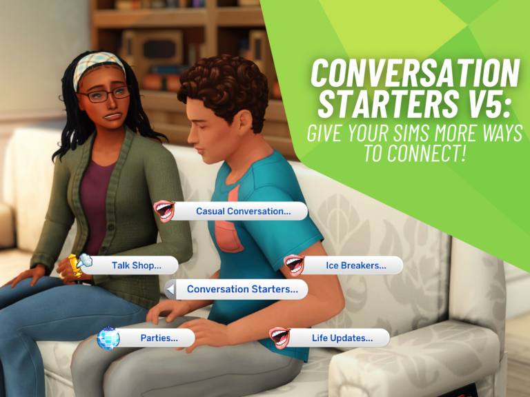 Add More Fun to Your Sims’ Social Lives With Conversation Starters V5 Mod!