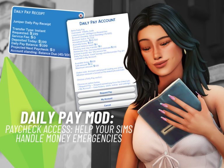 Daily Pay Mod: Let Your Sims Access Pay Early In the Sims 4!