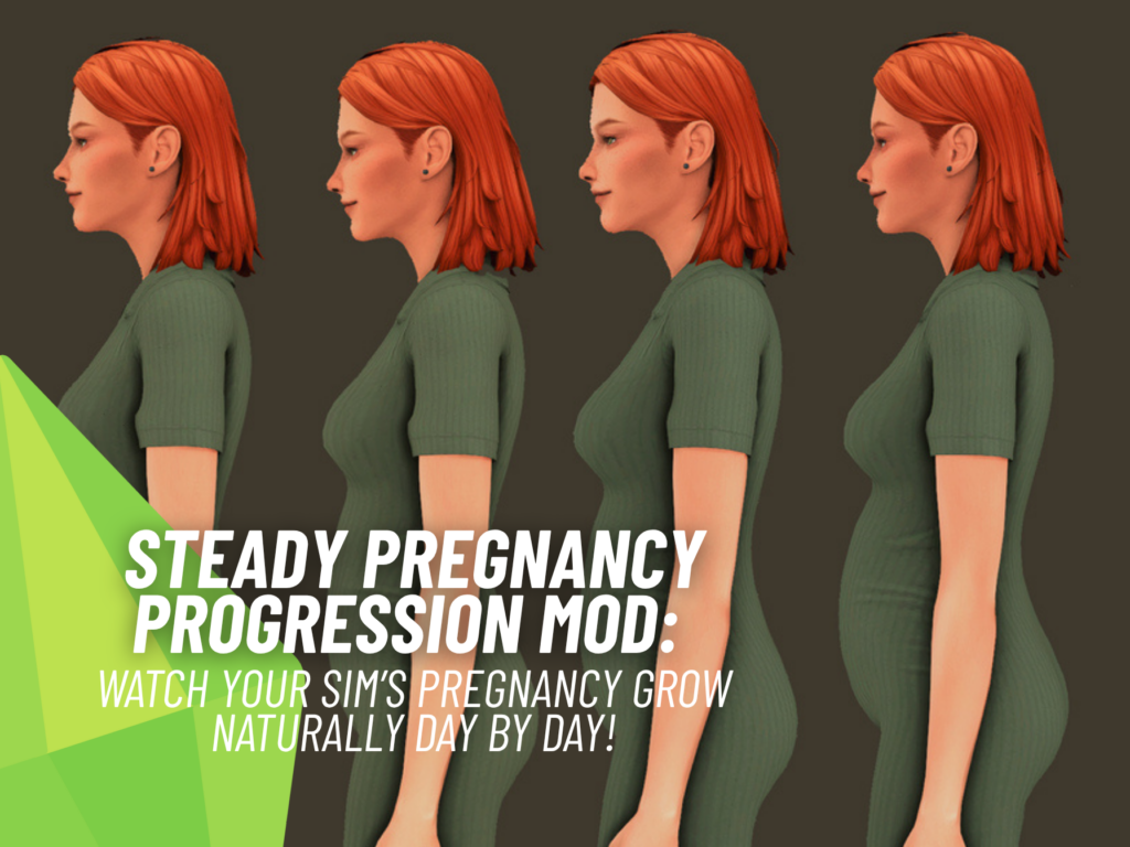 Steady Pregnancy Progression Mod: Incredible Pregnancy Changes for The Sims 4 4 SnootySims STEADY PREGNANCY PROGRESSION MOD
