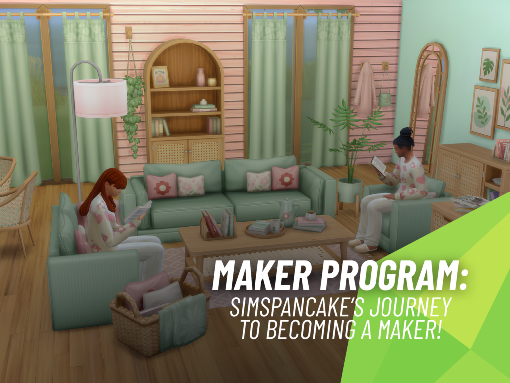 Maker Program: Incredible Creator Journey Behind The Sims 4 Custom Content! 4 SnootySims Simspancakes Journey to Becoming a Maker