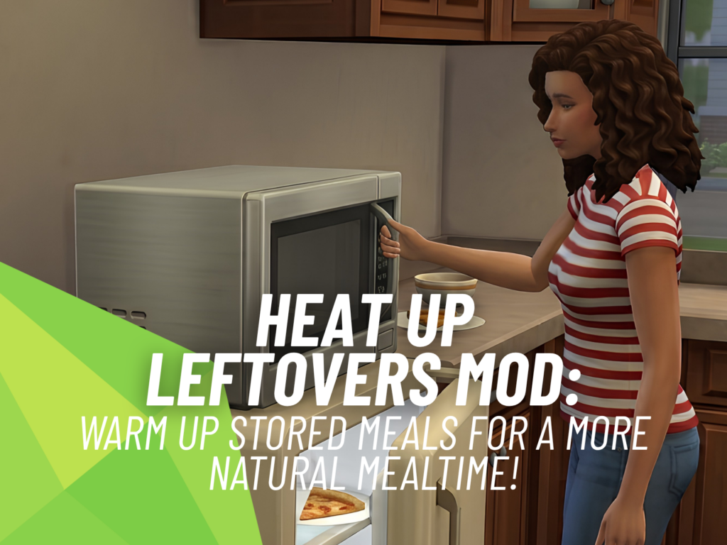 Heat Up Leftovers Mod: Amazing Way to Warm Up Leftovers! 1 SnootySims Heat Up Leftovers