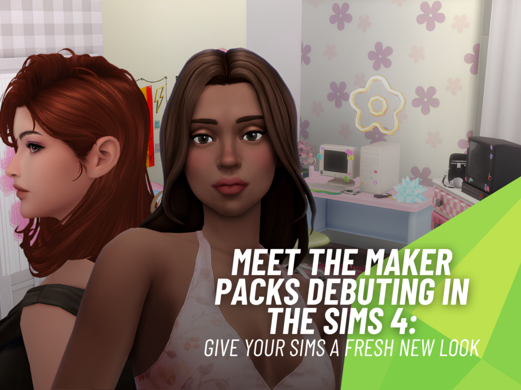 SnootySims Meet the Maker Packs Debuting in the Sims 4
