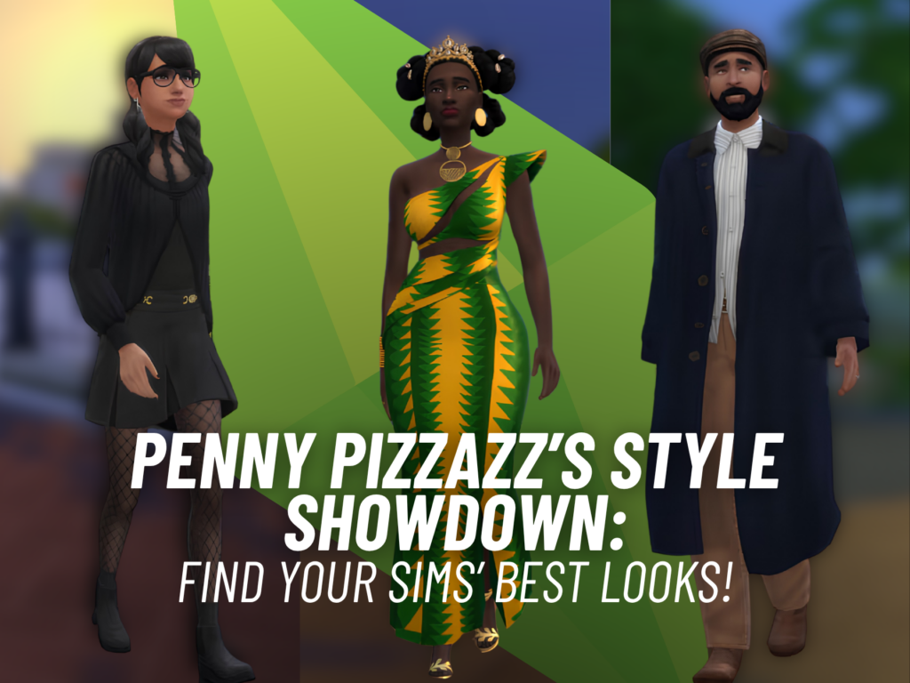 Penny Pizzazz’s The Style File Showdown: An Epic Fashion Face-Off 4 SnootySims Penny Pizzazzs Style Showdown