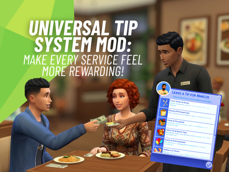 SnootySims UNIVERSAL TIP SYSTEM MOD
