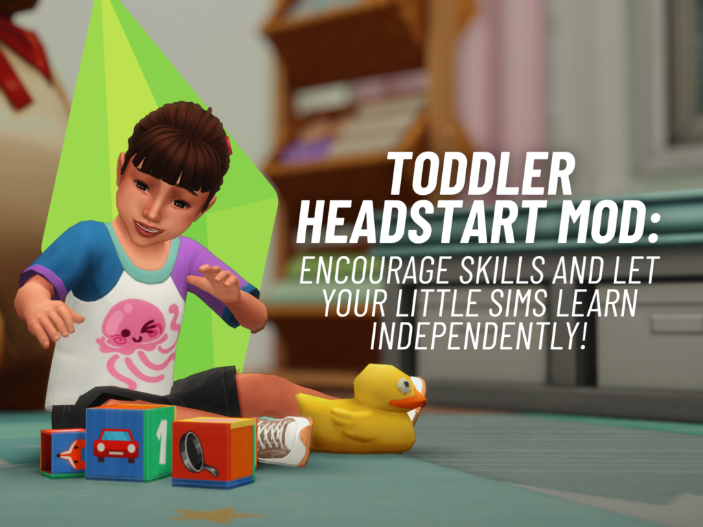 Toddler Headstart Mod: Unlock Powerful Toddler Skills With This Parenting Boost 4 Toddler Headstart