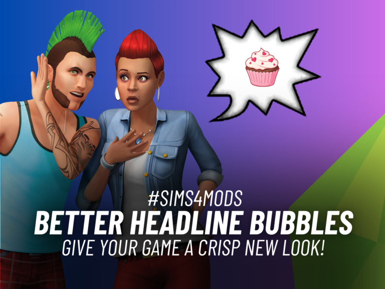 Better Headline Bubbles: Stunning Sims 4 UI Upgrade! 1 SnootySims Better Headline Bubbles