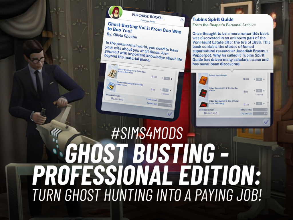 SnootySims Ghost Busting Professional Edition