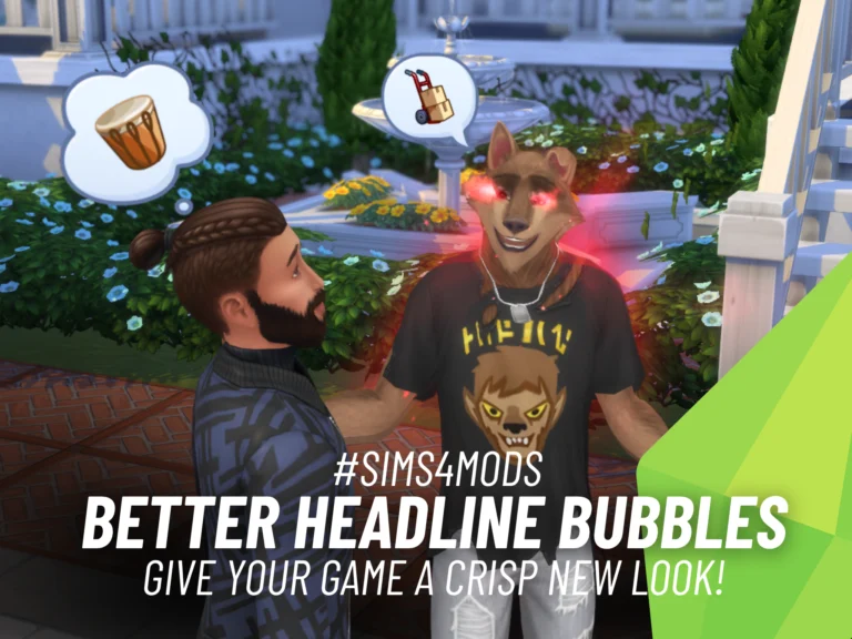 Better Headline Bubbles: Make Every Sims 4 Interaction Look Amazing! 2 Better Headline Bubbles